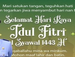 Pemdes Arjasa Ucapkan Hari Raya Iedul Fitri 1443 H.