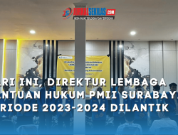 Hari Ini, Direktur Lembaga Bantuan Hukum PMII Surabaya Periode 2023-2024 Dilantik